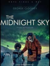 The Midnight Sky (2020) สัญญาณสงัด  