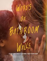 Words on Bathroom Walls (2020)  