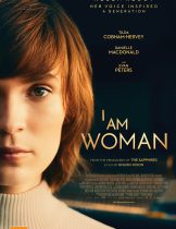 I Am Woman (2019) คุณผู้หญิงยืนหนึ่งหัวใจแกร่ง  