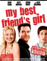 My Best Friend’s Girl (2008) แอ้ม ด่วนป่วนเพื่อนซี้