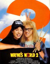 Wayne’s World 2 (1993) โลกกะต๊องส์ของนายเวนย์ 2