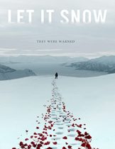 Let It Snow (2020) นรกเยือกแข็ง