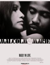 Malcolm & Marie (2021) มัลคอล์ม แอนด์ มารี  