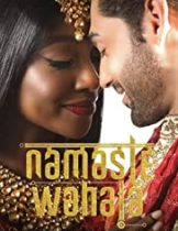 Namaste Wahala (2020) นมัสเต วาฮาลา: สวัสดีรักอลวน  