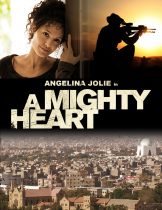 A Mighty Heart (2007) อะ ไมตี้ ฮาร์ท แด่เธอ…ผู้เป็นรักนิรันดร์  