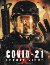 COVID-21: Lethal Virus (2021)  