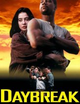 Daybreak (1993) โลกถล่ม รัก (ไม่) ทลาย