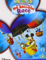 Mickey Mouse Clubhouse Mickey & Donald’s Big Balloon Race (2006) สโมสรมิคกี้ เม้าส์ การแข่งบอลลูนของโดนัลด์