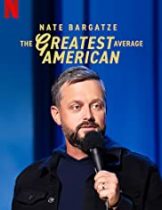 Nate Bargatze: The Greatest Average American (2021) เนต บาร์กัตซี ปุถุชนอเมริกันผู้ยิ่งใหญ่ที่สุด  