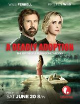 A Deadly Adoption (2015)