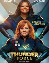 Thunder Force (2021) ธันเดอร์ฟอร์ซ ขบวนการฮีโร่ฟาดฟ้า