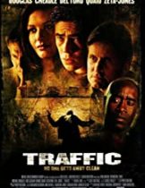 Traffic (2000) คนไม่สะอาด อำนาจ อิทธิพล  