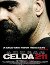 Cell 211 (2009) วันวิกฤต ห้องขังนรก