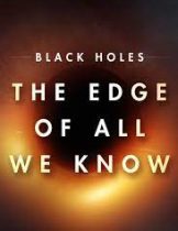 The Edge of All We Know (2020) หลุมดำ สุดขอบความรู้