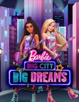 Barbie: Big City, Big Dreams (2021)  
