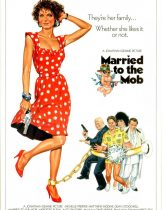 Married to the Mob (1988) แต่งงานกับม็อบ