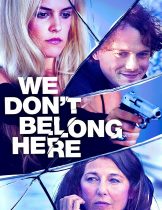 We Don't Belong Here (2017) บ้านเพี้ยนลับซ่อนเร้น  