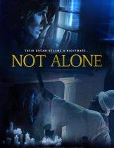 Not Alone (2021)