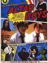 The Dangerous Lives of Altar Boys (2002) ก๊วนป่วน ไม่อันตราย