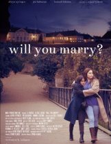 Will You Marry? (2021) แต่งกันไหม