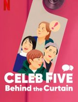 Celeb Five: Behind the Curtain (2022) หลังม่าน
