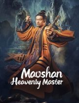 Maoshan Heavenly Master (2022) เทพสวรรค์เหมาซาน