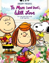 Snoopy Presents to Mom (and Dad) With Love (2022)