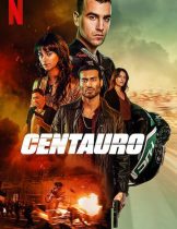 Centauro (2022) เซนทอร์  