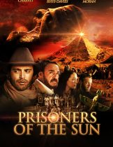 Prisoners of the Sun (2013) คำสาปสุสานไอยคุปต์  