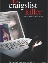 The Craigslist Killer (2011) ฆาตกรเครกส์ลิสต์  