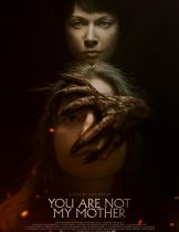 You Are Not My Mother (2022) มารดาจำแลง  