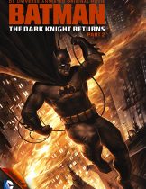 Batman: The Dark Knight Returns, Part 2 (2013) แบทแมน ศึกอัศวินคืนรัง 2