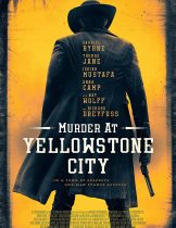 Murder at Yellowstone City (2022)  