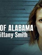 State of Alabama vs Brittany Smith (2022) การล่วงละเมิดทางเพศกับการป้องกันตัว