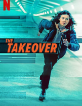 The Takeover (2022) เดอะ เทค โอเวอร์