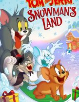 Tom and Jerry: Snowman’s Land (2022)