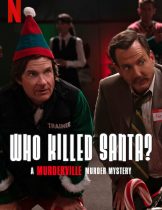 Who Killed Santa A Murderville Murder Mystery (2022) ใครฆ่าชานต้า  