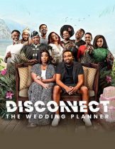 Disconnect: The Wedding Planner (2022) ต่อไม่ติด วิวาห์พาวุ่น