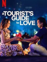 A Tourist’s Guide to Love (2023) คู่มือรักฉบับนักท่องเที่ยว