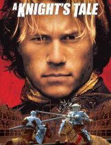 A Knight's Tale (2001) อัศวินพันธุ์ร็อค  