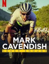 Mark Cavendish: Never Enough (2023) มาร์ค คาเวนดิช ไม่เคยพอ  