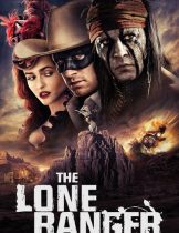 The Lone Ranger (2013) หน้ากากพิฆาตอธรรม  
