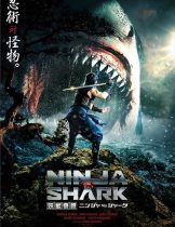 Ninja vs Shark (2023) นินจา ปะทะ ฉลาม  