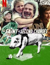 The Saint of Second Chances (2023) พลังแห่งโอกาสครั้งที่สอง