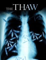 The Thaw (2009) นรกเยือกแข็ง อสูรเขมือบโลก  