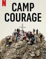 Camp Courage (2023) ค่ายคนกล้า  
