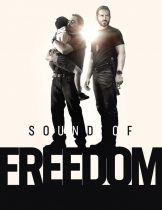 Sound of Freedom (2023) เสียงแห่งเสรีภาพ  