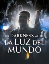 The Darkness within La Luz del Mundo (2023)  