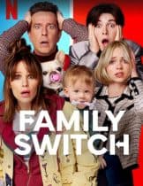 Family Switch (2023) ครอบครัวตัวสลับ  