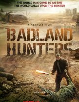 Badland Hunters (2024) นักล่ากลางนรก  